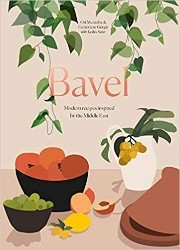 Cover of Bavel: Modern Recipes Inspired by the Middle East