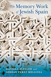 Cover of The Memory Work of Jewish Spain