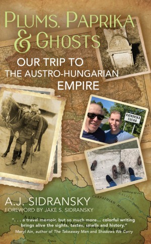 Cover of Plums, Paprika & Ghosts: Our Trip to the Austro-Hungarian Empire