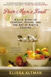 Cover of Poor Man's Feast: A Love Story of Comfort, Desire, and the Art of Simple Cooking
