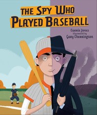 Cover of The Spy Who Played Baseball