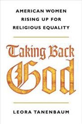 Cover of Taking Back God: American Women Rising Up for Religious Equality