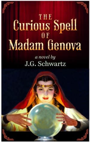 Cover of The Curious Spell of Madam Genova