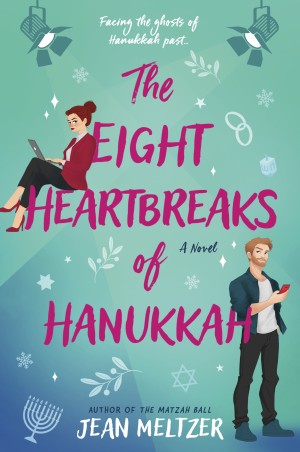 Cover of The Eight Heartbreaks of Hanukkah