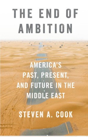 Cover of The End of Ambition: America's Past, Present, and Future in the Middle East