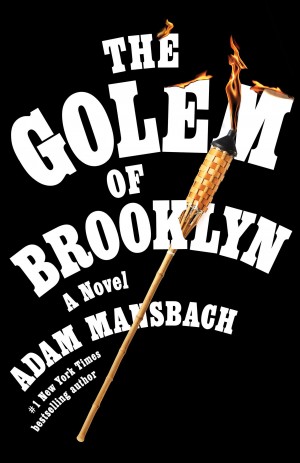 Cover of The Golem of Brooklyn: A Novel