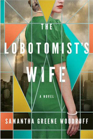 Cover of The Lobotomist's Wife: A Novel