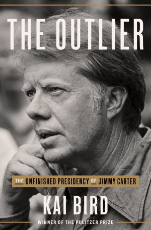 Cover of The Outlier: The Unfinished Presidency of Jimmy Carter