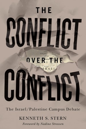 Cover of The Conflict over the Conflict: The Israel/Palestine Campus Debate