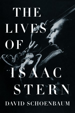 Cover of The Lives of Isaac Stern