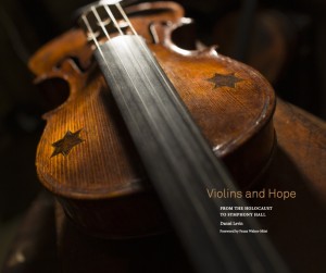 Cover of Violins and Hope: From the Holocaust to Symphony Hall