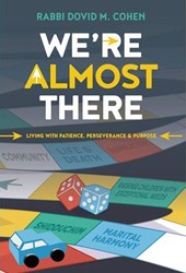 Cover of We're Almost There: Living with Patience, Perseverance and Purpose