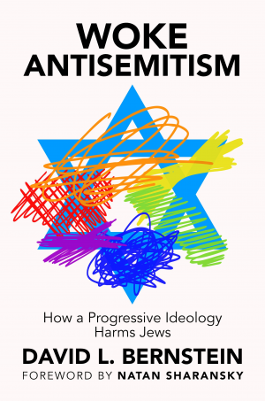 Cover of Woke Antisemitism: How a Progressive Ideology Harms Jews