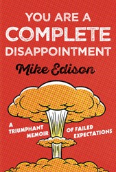 Cover of You Are a Complete Disappointment