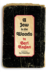 Cover of A Jew in the Woods: Pages from a Diary