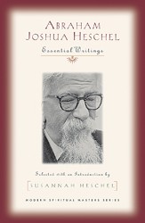 Cover of Abraham Joshua Heschel: Essential Writings