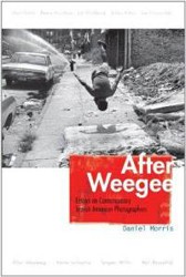 Cover of After Weegee Essays on Contemporary Jewish American Photographers