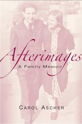 Cover of Afterimages: A Family Memoir
