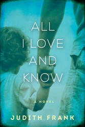 Cover of All I Love and Know