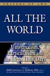 Cover of All the World: Universalism, Particularism, and the High Holidays