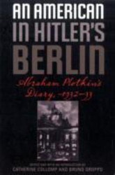 Cover of An American in Hitler's Berlin: Abraham Plotkin's Diary, 1932–33