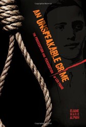 Cover of An Unspeakable Crime: The Prosecution and Persecution of Leo Frank