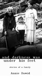 Cover of And Darkness Was Under His Feet: Stories of a Family