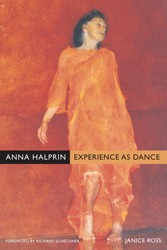 Cover of Anna Halprin: Experience as Dance