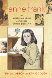 Cover of Anne Frank: The Anne Frank House Authorized Graphic Biography