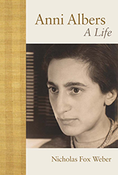 Cover of Anni Albers: A Life