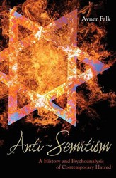 Cover of Anti-Semitism: A History and Psychoanalysis of Contemporary Hatred