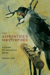 Cover of The Apprentice’s Masterpiece: A Story of Medieval Spain