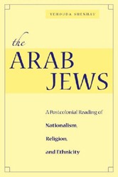 Cover of The Arab Jews: A Postcolonial Reading of Nationalism, Religion, and Ethnicity
