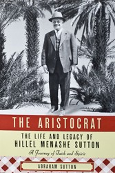 Cover of The Aristocrat: The Life and Legacy of Hillel Menashe Sutton