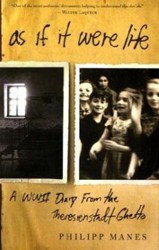 Cover of As If It Were Life: A World War II Diary from the Theresienstadt Ghetto