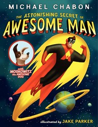 Cover of The Astonishing Secret of Awesome Man