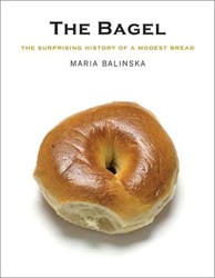 Cover of The Bagel: The Surprising History of a Modest Bread