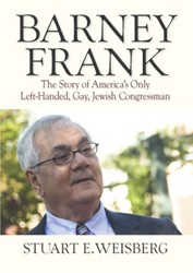 Cover of Barney Frank: The Story of America's Only Left-Handed, Gay, Jewish Congressman