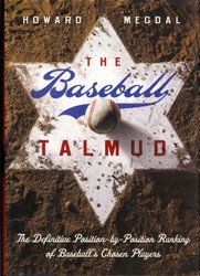 Cover of The Baseball Talmud: A Definitive Position-By-Position Ranking of Baseball's Chosen Players