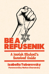 Cover of Be a Refusenik: A Jewish Student's Survival Guide