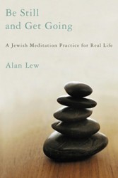 Cover of Be Still and Get Going: A Jewish Meditation Practice for Real Life