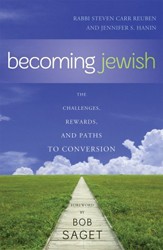 Cover of Becoming Jewish: The Challenges, Rewards, and Paths to Conversion