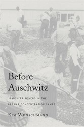 Cover of Before Auschwitz: Jewish Prisoners in the Prewar Concentration Camps
