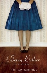 Cover of Being Esther: A Novel