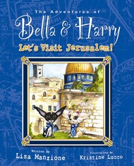 Cover of The Adventures of Bella and Harry: Let's Visit Jerusalem!
