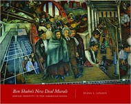 Cover of Ben Shahn’s New Deal Murals: Jewish Identity in the American Scene