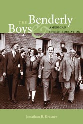Cover of The Benderly Boys and American Jewish Education