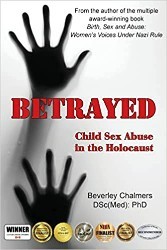 Cover of Betrayed: Child Sex Abuse in the Holocaust
