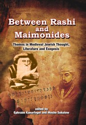 Cover of Between Rashi and Maimonides: Themes in Medieval Jewish Thought, Literature, and Exegesis