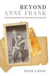 Cover of Beyond Anne Frank: Hidden Children and Postwar Families in Holland